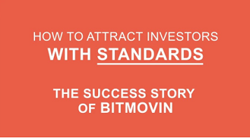 How to Attract Investors with Standards: The Success Story of Bitmovin Image